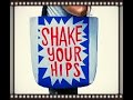 SHAKE YOUR HIPS            LATEST RUMOR SD 480p