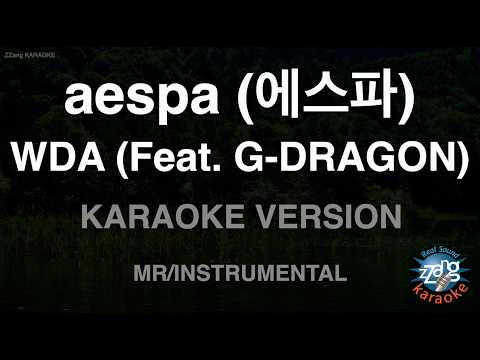 aespa (에스파) - WDA (<strong>Feat</strong>. <strong>G</strong>-DRAGON) (Instrumental) (Karaoke Version)