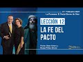 Lección 12: La fe del pacto | Junio 19