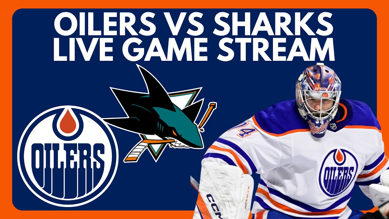 Edmonton Oilers vs San Jose Sharks NHL Action