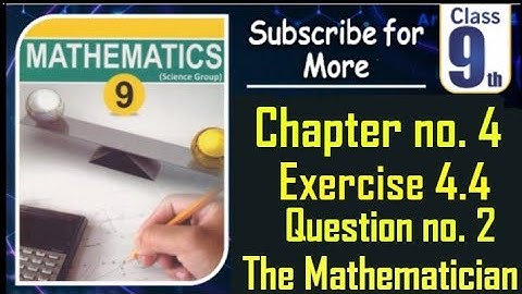 Exercise 4.4 question no.2 || class 9