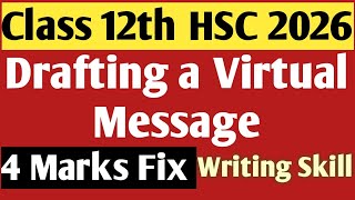 📜Drafting a Virtual Message 2026 HSC Class 12th English 2026 Virtual Message easy method