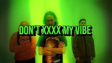 TRIGGER - DON'T KILL MY VIBE ft. 223 (Official Music Video)