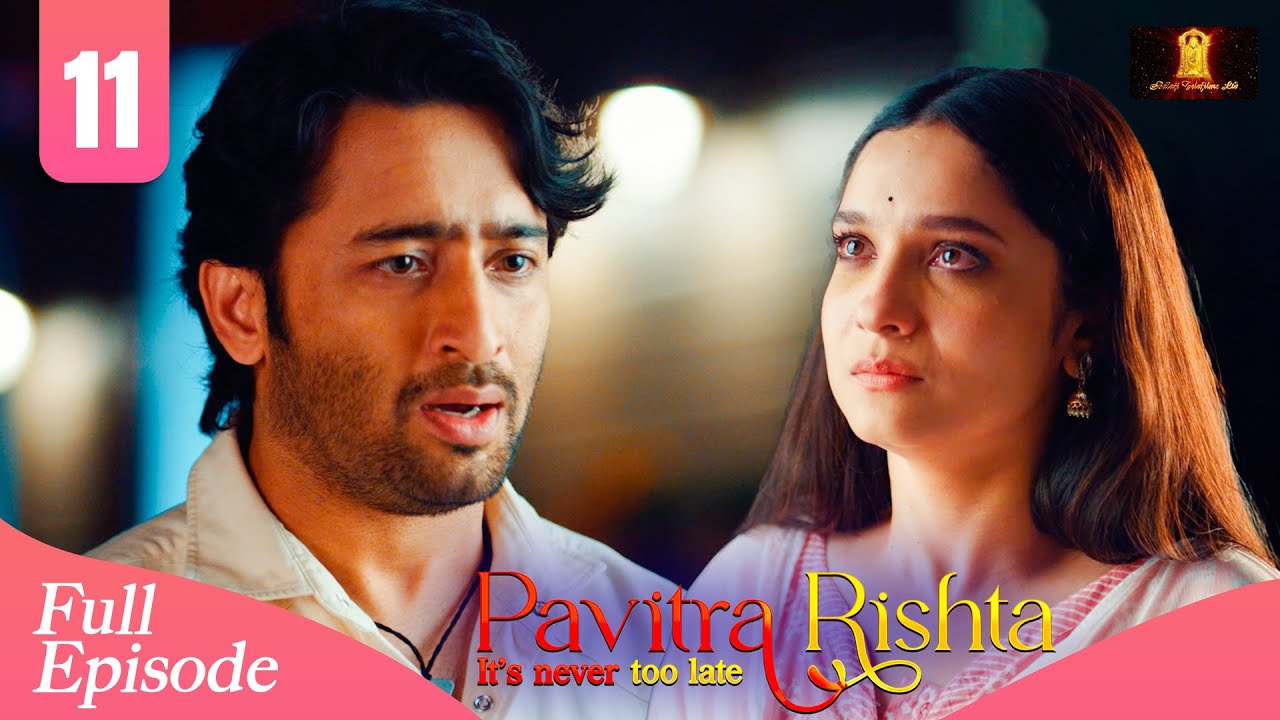 मानव ने बता दी अर्चना को अपने दिल की बात | Pavitra Rishta | Ankita Lokhande Shaheer Sheikh New Ep 11