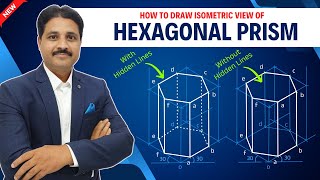 Famous HOW TO DRAW ISOMETRIC VIEW OF HEXAGONAL PRISM IN ENGINEERING DRAWING AND GRAPHICS Wealth