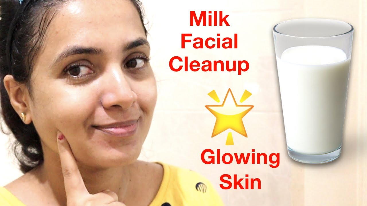     Milk Facial Cleanup For Fair  Glowing Skin  Home Remedy