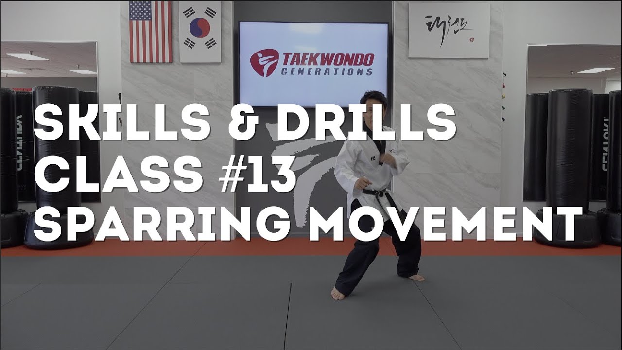 Taekwondo Skills & Drills 13 Sparring Movement YouTube