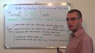 70-685 –Windows 7 Exam Enterprise Desktop Support Test Technician Questions