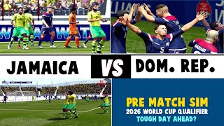 Jamaica vs Dominica Republic | 2026 WCQ | Pre-Game Simulation