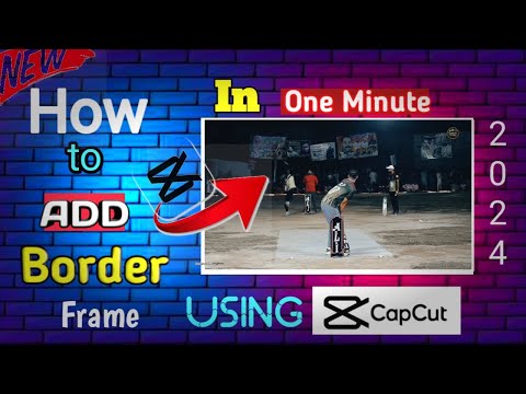 How to add Border,Frame or Line to  video ||Cap Cut Tutorial