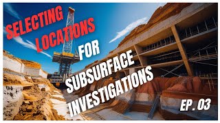 How Many Boreholes & Where to Drill? | A Geotechnical Engineer's Guide | EP.03