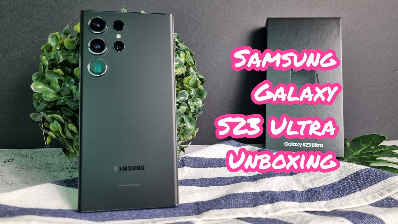 Samsung Galaxy S23 Ultra Unboxing - YouTube