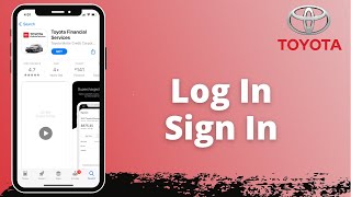How to Log in to Toyota Financial Services | 2021
