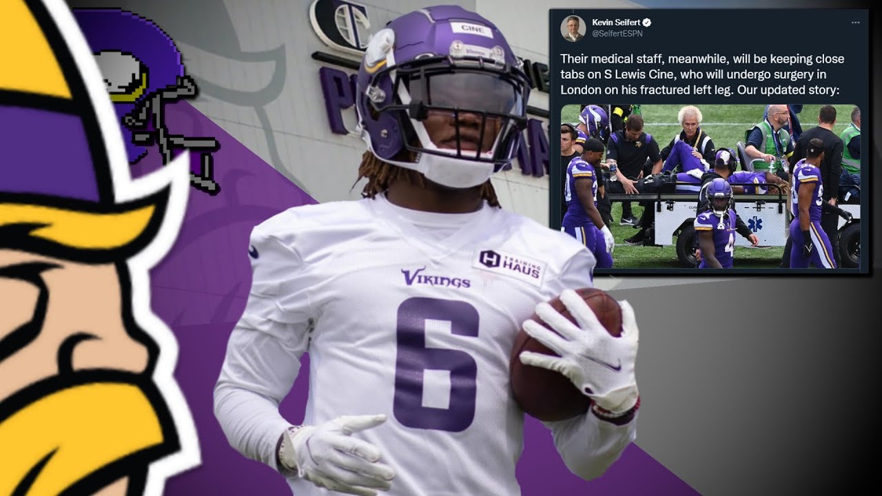 Update on Minnesota Vikings Safety Lewis Cine: Undergoing Surgery in London  for Lower Leg Fracture 