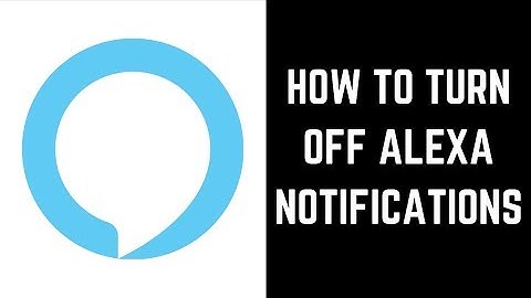 How to Turn Off Alexa Notifications