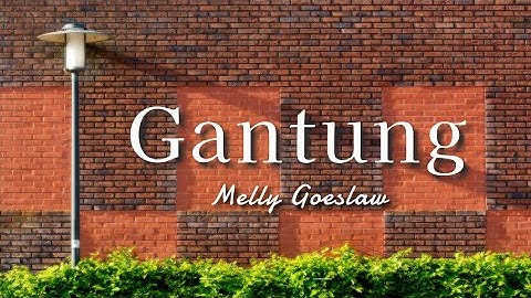 Melly Goeslaw - Gantung (Lyric)