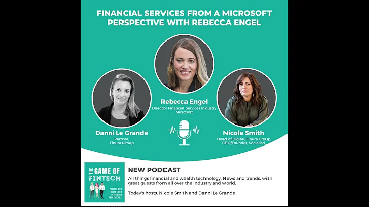 Game of Fintech Podcast Episode 4 - Rebecca Engel,...