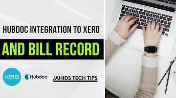 hubdoc integration to xero and bill record Jahids Tech Tips