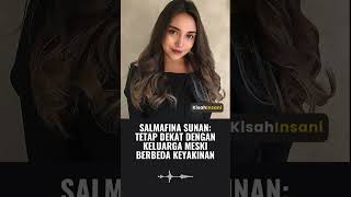 Salmafina Sunan Tetap Dekat dengan Keluarga Meski Berbeda Keyakinan #salmafinasunan #salmafina