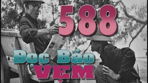 Đọc Báo Vẹm 588 Ngày 2/7/2018