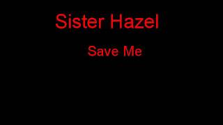 Watch Sister Hazel Save Me video