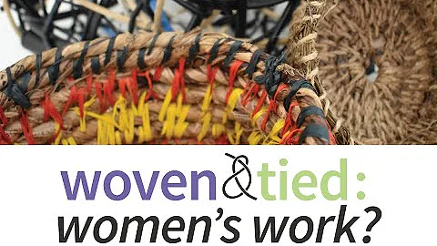 INSPIRED AIR #2 Woven & Tied: Women's Work?