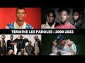 TERMINE LES PAROLES - RAP FR 2000-2022 (30 EXTRAITS)