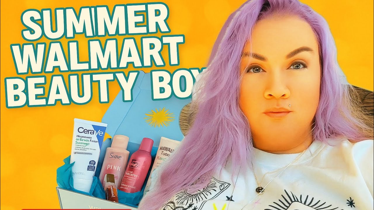 Walmart Summer Beauty Box ✨💅🏼 Unboxing
