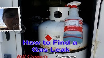How to Find a Gas Leak - in Your RV Unit