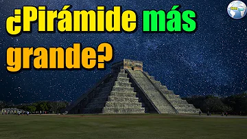 ¿Cuál es la pirámide más alta en el mundo?