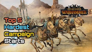Top 5 Hardest, Worst Campaign Starts - Total War: Warhammer 3 Immortal Empires