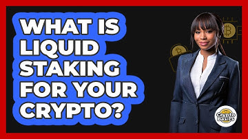What Is Liquid Staking For Your Crypto? - CryptoBasics360.com