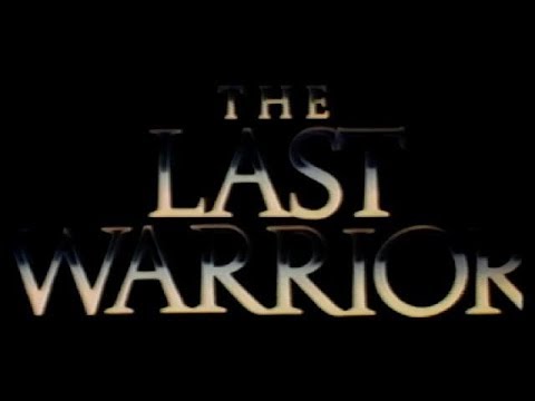 The Last Warrior 19 Youtube