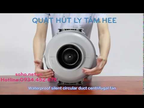 Video Quạt hút ly tâm HEE HonGuan - youtube