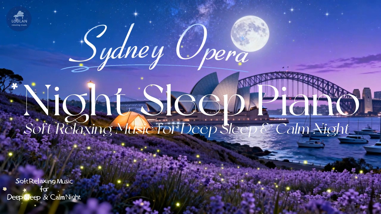 Deep Sleep Piano Music Calm Night Ambience for Stress Relief & Sleep ...