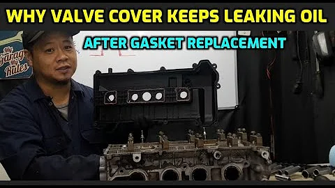 THIS IS WHY VALVE COVER KEEPS LEAKING OIL AFTER GASKET REPLACEMENT