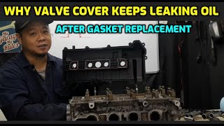 THIS IS WHY VALVE COVER KEEPS LEAKING OIL AFTER GASKET REPLACEMENT