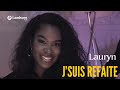 Lauryn  jsuis refaite  court mtrage