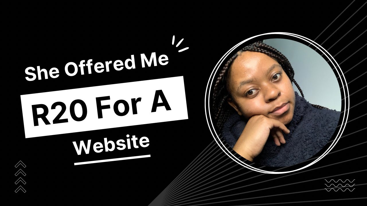 When I Got Offered R20 For A Website Software Engineer South Africa