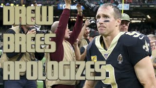 Drew Brees Issues Apology For Divisive Comments Made Wednesday