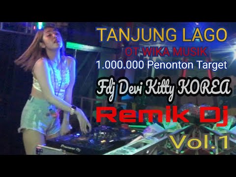 8 Mei 2022 Terbaru REMIK DJ DEVI KITTY LIVE TANJUNG LAGO OT WIKA SANG PENJELAJAH SUMSEL