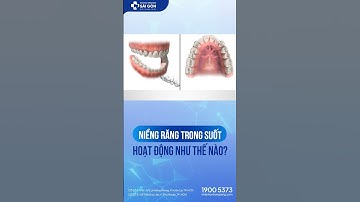 Niềng Răng Trong Suốt Hoạt Động Như Thế Nào?| Nha Khoa Trồng Răng Sài Gòn #niengrang #invisalign