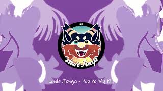 Louie Jenga - Youre My Kill