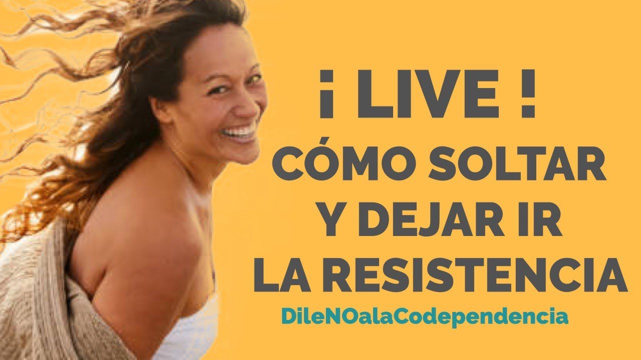 Como dejar ir la resistencia al cambio 