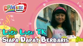 Siapa Dapat Berbaris (Official Kids Video)