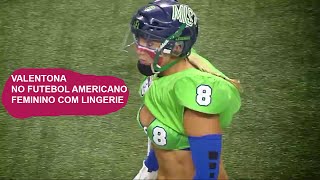 Valentona no Futebol Americano Feminino com Lingerie