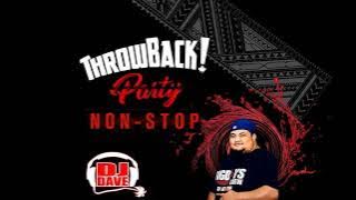 DJ Dave - Throwback Party NonStop Remix