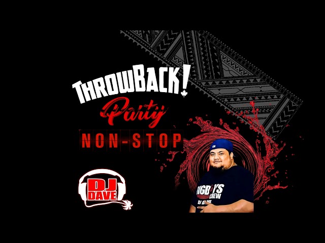 DJ Dave - Throwback Party NonStop Remix class=