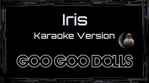 Thumbnail of Goo Goo Dolls • Iris (CC) 🎤 [Karaoke] [Instrumental Lyrics]