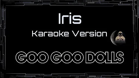 Goo Goo Dolls • Iris (CC) 🎤 [Karaoke] [Instrumental Lyrics]